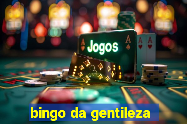 bingo da gentileza