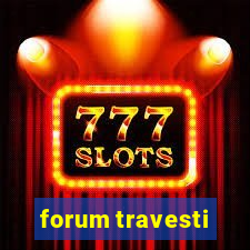 forum travesti