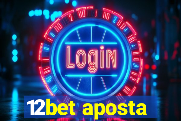 12bet aposta