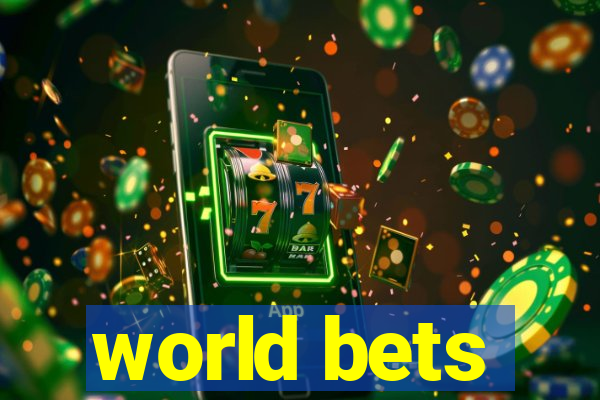 world bets