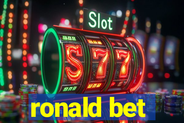 ronald bet