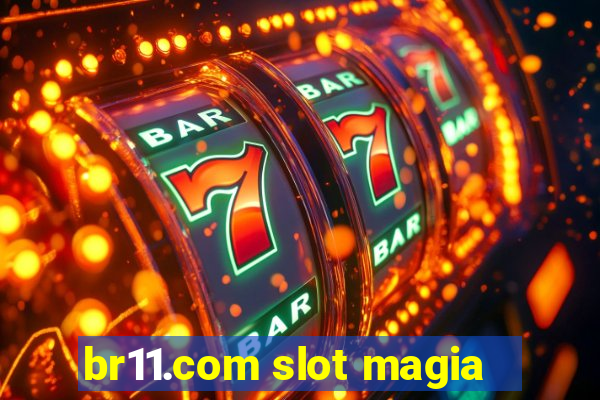 br11.com slot magia