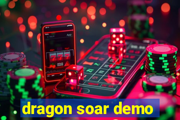 dragon soar demo