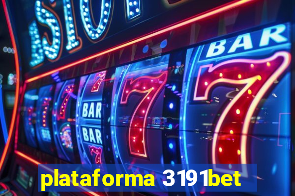 plataforma 3191bet