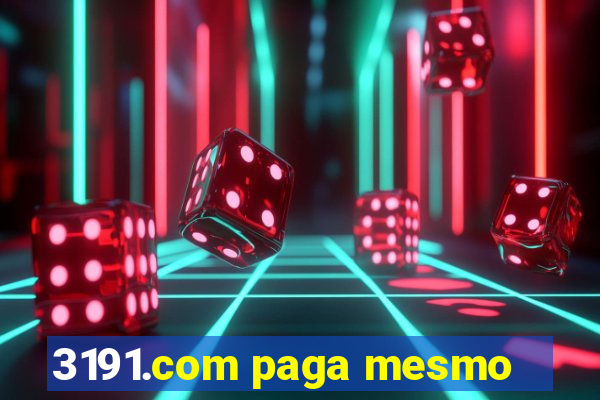 3191.com paga mesmo