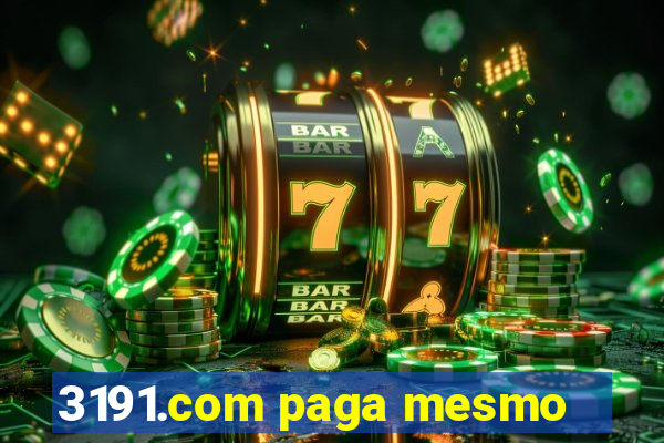 3191.com paga mesmo