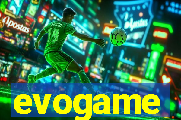 evogame