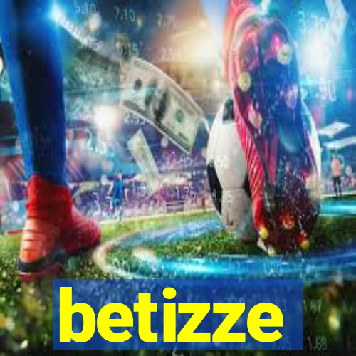 betizze