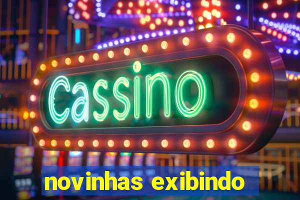 novinhas exibindo