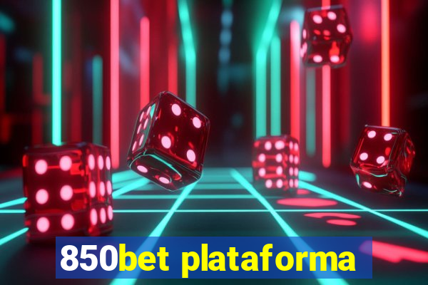 850bet plataforma