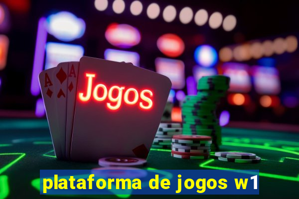 plataforma de jogos w1