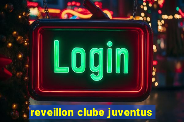 reveillon clube juventus