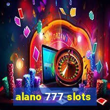 alano 777 slots