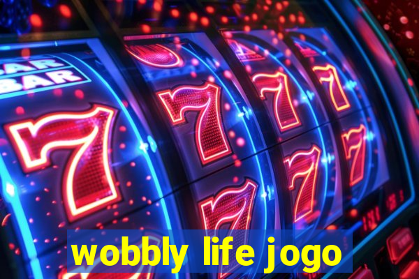 wobbly life jogo