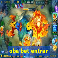 oba bet entrar