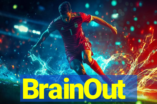 BrainOut