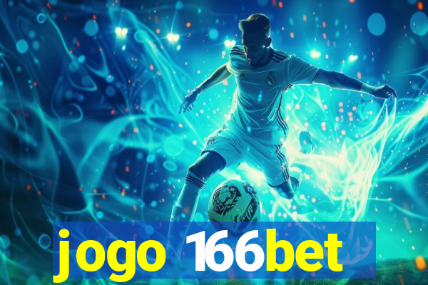 jogo 166bet