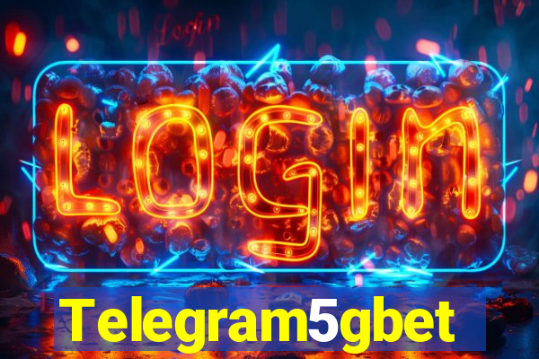 Telegram5gbet