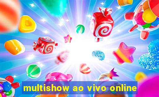 multishow ao vivo online