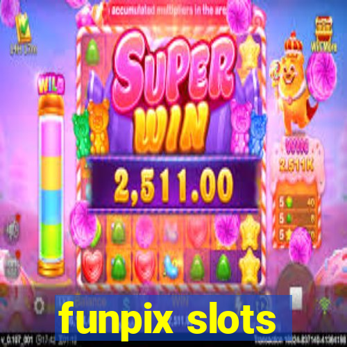 funpix slots