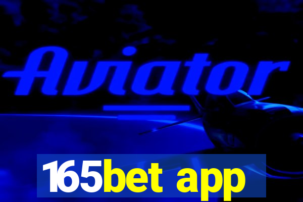 165bet app