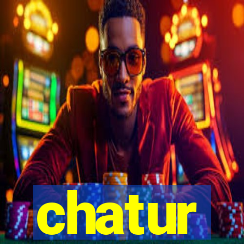 chatur