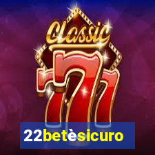 22betèsicuro