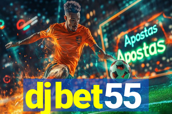 djbet55