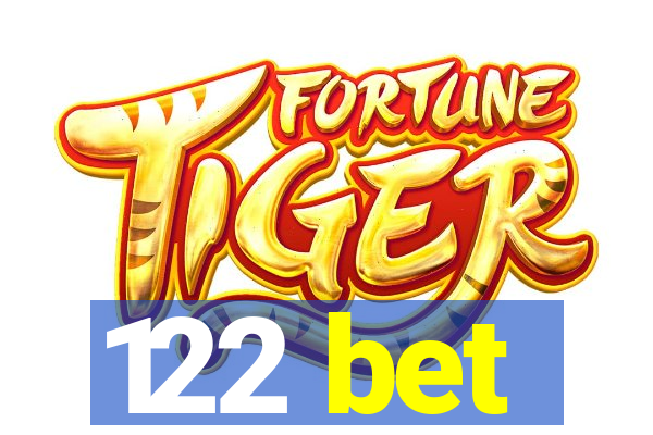 122 bet