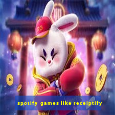 spotify games like receiptify