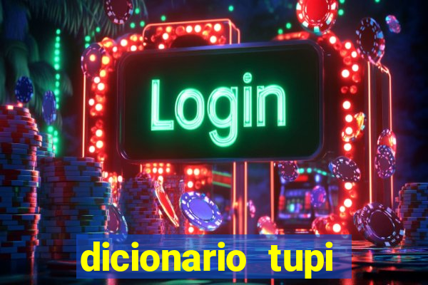 dicionario tupi guarani on line