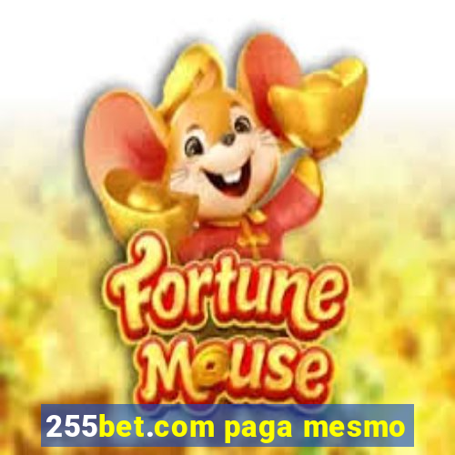 255bet.com paga mesmo