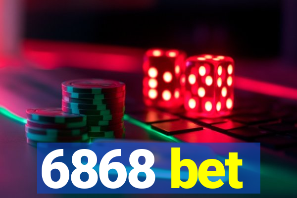 6868 bet