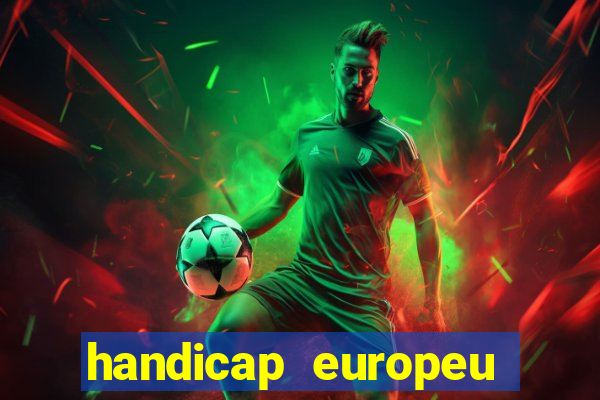 handicap europeu empate 1