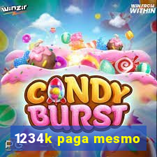 1234k paga mesmo