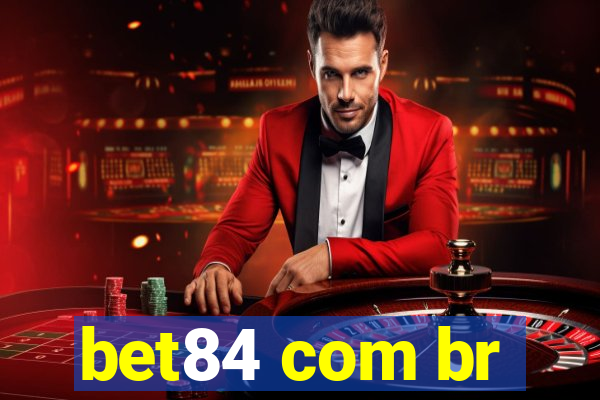 bet84 com br