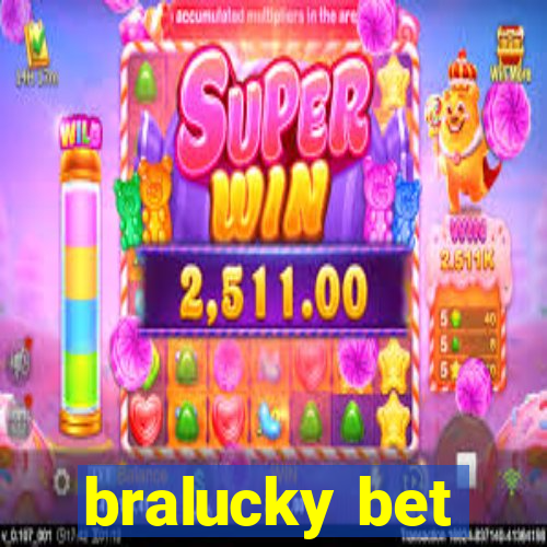 bralucky bet