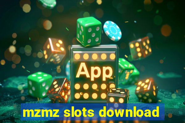 mzmz slots download