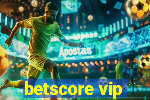 betscore vip