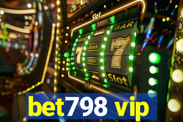 bet798 vip