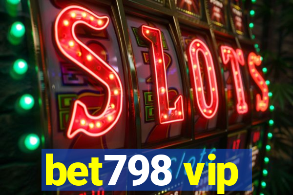 bet798 vip