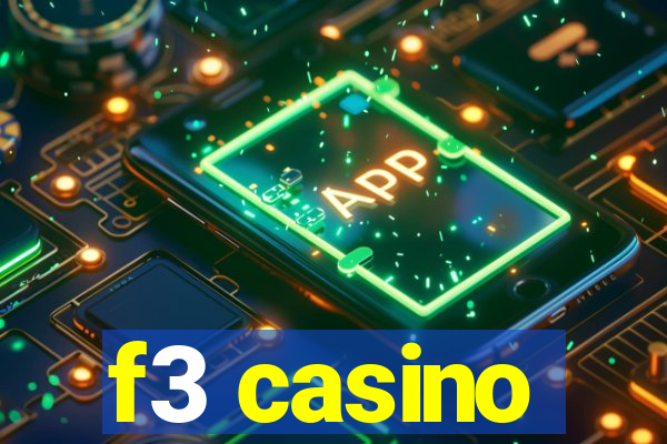 f3 casino