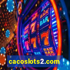 cacoslots2.com