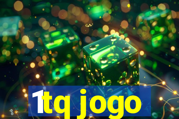 1tq jogo