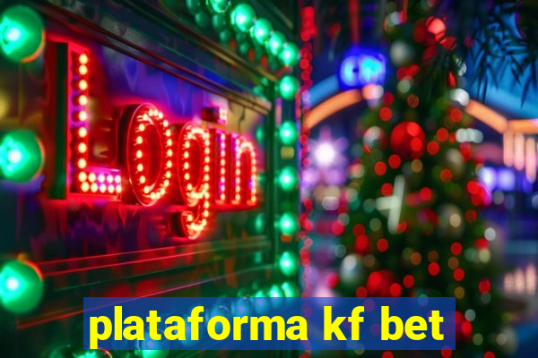 plataforma kf bet