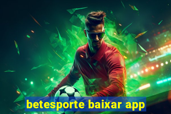 betesporte baixar app