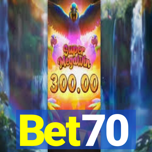 Bet70