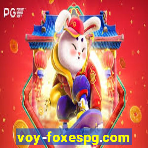 voy-foxespg.com