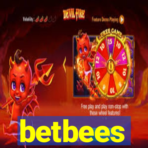 betbees