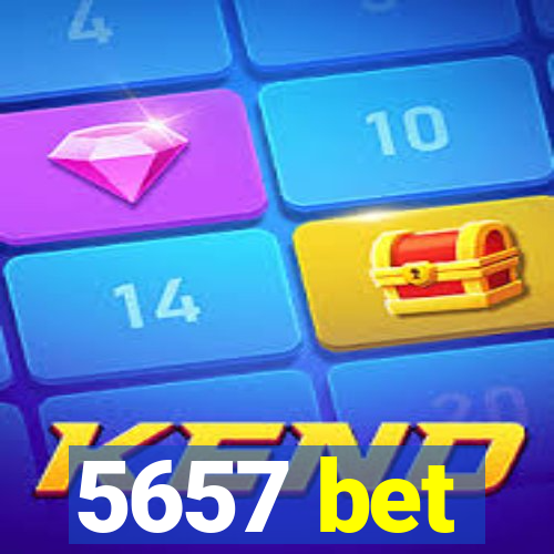 5657 bet